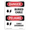 Signmission Safety Sign, OSHA Danger, 7" Height, Buried Cable Bilingual Spanish OS-DS-D-57-VS-1050 - alternate 1